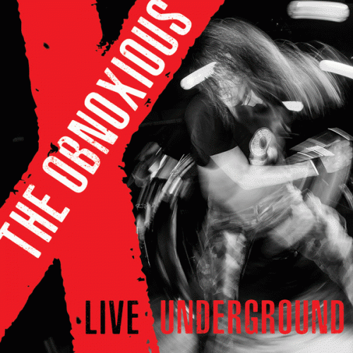 The Obnoxious : Live Underground